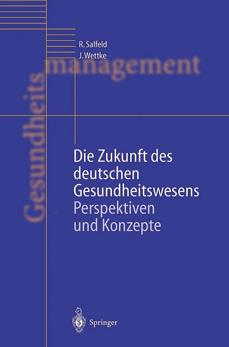 Die Zukunft des deutschen Gesundheitswesens