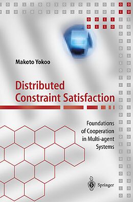 Kartonierter Einband Distributed Constraint Satisfaction von Makoto Yokoo