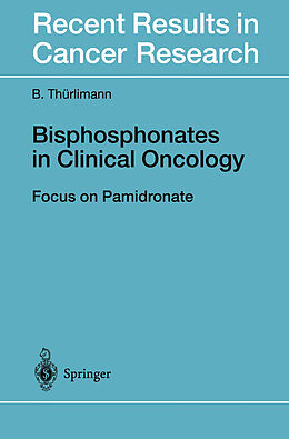 Kartonierter Einband Bisphosphonates in Clinical Oncology von Beat Thürlimann