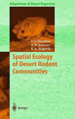 Kartonierter Einband Spatial Ecology of Desert Rodent Communities von Georgy I. Shenbrot, Konstantin A. Rogovin, Boris R. Krasnov