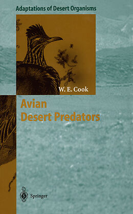Kartonierter Einband Avian Desert Predators von William E. Cook