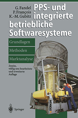 Kartonierter Einband PPS- und integrierte betriebliche Softwaresysteme von Günter Fandel, Peter Francois, Klaus-Martin Gubitz