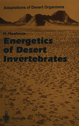 Kartonierter Einband Energetics of Desert Invertebrates von Harold Heatwole