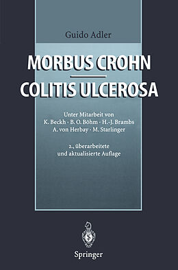 Kartonierter Einband Morbus Crohn - Colitis ulcerosa von Guido Adler