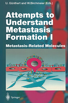 Couverture cartonnée Attempts to Understand Metastasis Formation I de 