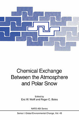 Couverture cartonnée Chemical Exchange Between the Atmosphere and Polar Snow de 