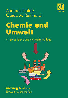 Kartonierter Einband Chemie und Umwelt von Andreas Heintz, Guido A. Reinhardt