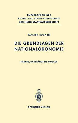 Kartonierter Einband Die Grundlagen der Nationalökonomie von Walter Eucken