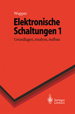 Kartonierter Einband Elektronische Schaltungen 1 von Horst Wupper, Ulf Niemeyer