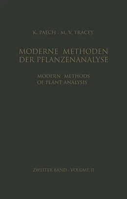 E-Book (pdf) Modern Methods of Plant Analysis / Moderne Methoden der Pflanzenanalyse von K. Paech, M. V. Tracey