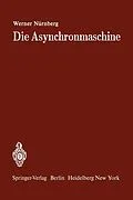 E-Book (pdf) Die Asynchronmaschine von W. Nürnberg