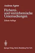 E-Book (pdf) Färberei- und textilchemische Untersuchungen von Andreas Agster