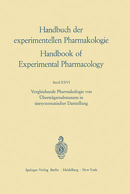 E-Book (pdf) Vergleichende Pharmakologie von Überträgersubstanzen in tiersystematischer Darstellung von Hans Fischer