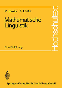 Kartonierter Einband Mathematische Linguistik von Maurice Gross, Andre Lentin