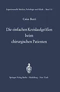 E-Book (pdf) Die einfachen Kreislaufgrößen beim chirurgischen Patienten von C. Burri