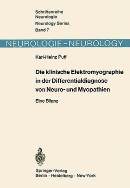 Kartonierter Einband Die klinische Elektromyographie in der Differentialdiagnose von Neuro- und Myopathien von K. H. Puff