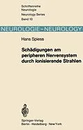 E-Book (pdf) Schädigungen am peripheren Nervensystem durch ionisierende Strahlen von H. Spiess
