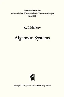 E-Book (pdf) Algebraic Systems von Anatolij Ivanovic Mal'Cev