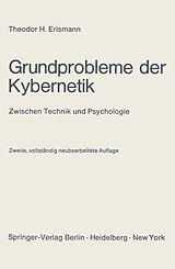 E-Book (pdf) Grundprobleme der Kybernetik von Theodor H. Erismann