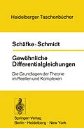E-Book (pdf) Gewöhnliche Differentialgleichungen von F. W. Schäfke, D. Schmidt