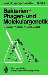 E-Book (pdf) Bakterien-, Phagen- und Molekulargenetik von U. Winkler, W. Rüger, W. Wackernagel