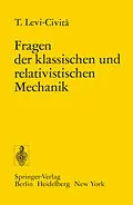 E-Book (pdf) Fragen der Klassischen und Relativistischen Mechanik von Tullio Levi-Civita