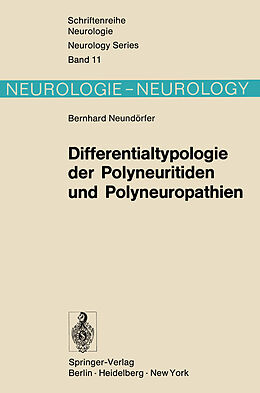 Kartonierter Einband Differentialtypologie der Polyneuritiden und Polyneuropathien von B. Neundörfer