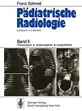 E-Book (pdf) Pädiatrische Radiologie von Franz Schmid