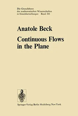 E-Book (pdf) Continuous Flows in the Plane von A. Beck