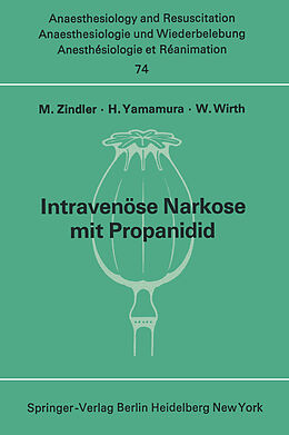 E-Book (pdf) Intravenöse Narkose mit Propanidid von 