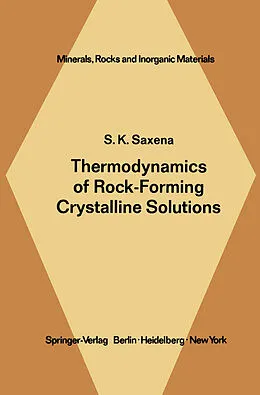 E-Book (pdf) Thermodynamics of Rock-Forming Crystalline Solutions von S. K. Saxena