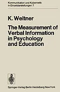 E-Book (pdf) The Measurement of Verbal Information in Psychology and Education von Klaus Weltner
