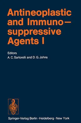 E-Book (pdf) Antineoplastic and Immunosuppressive Agents von Alan C. Sartorelli, David G. Johns