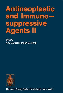 E-Book (pdf) Antineoplastic and Immunosuppressive Agents von Alan C. Sartorelli, David G. Johns