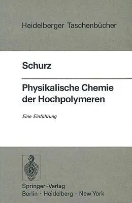 E-Book (pdf) Physikalische Chemie der Hochpolymeren von J. Schurz