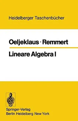 E-Book (pdf) Lineare Algebra I von E. Oeljeklaus, R. Remmert