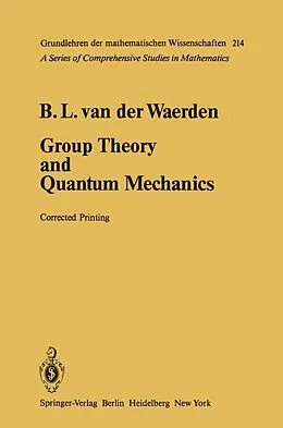 E-Book (pdf) Group Theory and Quantum Mechanics von Bartel L. Van Der Waerden
