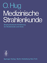 E-Book (pdf) Medizinische Strahlenkunde von O. Hug