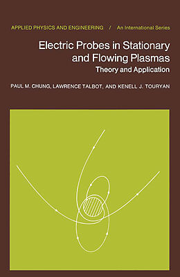 Couverture cartonnée Electric Probes in Stationary and Flowing Plasmas de P. M. Chung, K. J. Touryan, L. Talbot