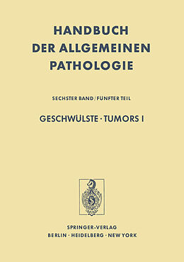 Kartonierter Einband Geschwülste / Tumors I von P. Alexander, L. H. Sobin, H. Tulinius