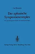 E-Book (pdf) Der aphasische Symptomencomplex von C. Wernicke