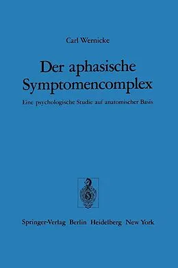 E-Book (pdf) Der aphasische Symptomencomplex von C. Wernicke