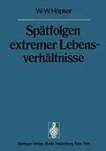 E-Book (pdf) Spätfolgen extremer Lebensverhältnisse von W.-W. Höpker