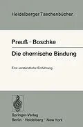E-Book (pdf) Die chemische Bindung von H. Preuss, F.L. Boschke