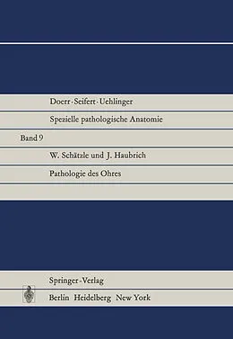 E-Book (pdf) Pathologie des Ohres von W. Schätzle, J. Haubrich