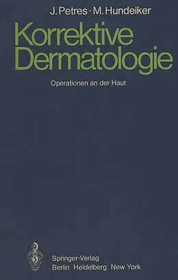 E-Book (pdf) Korrektive Dermatologie von J. Petres, M. Hundeiker