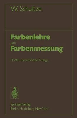 E-Book (pdf) Farbenlehre und Farbenmessung von Werner Schultze