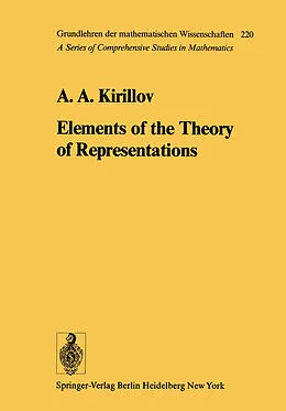 E-Book (pdf) Elements of the Theory of Representations von A. A. Kirillov