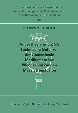 E-Book (pdf) Anaesthesie und ZNS, Technische Gefahren der Anaesthesie, Medikamentöse Wechselwirkungen Massivtransfusion von 