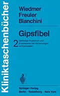 E-Book (pdf) Gipsfibel von U. Wiedmer, F. Freuler, D. Bianchini